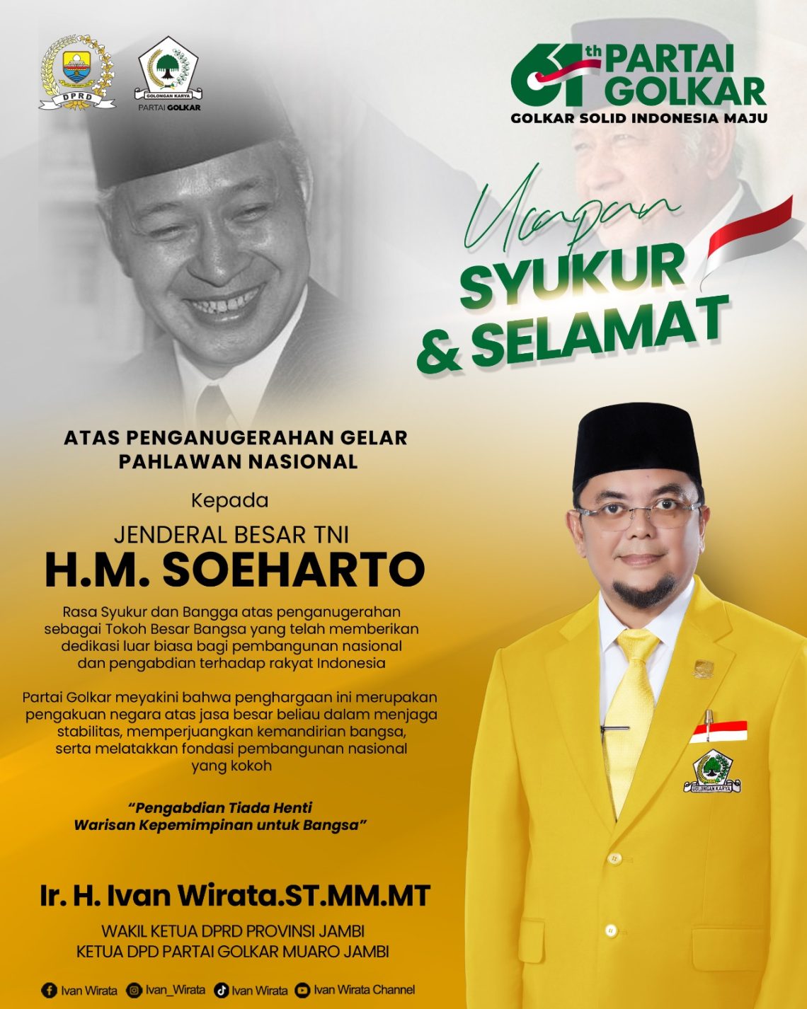 Ketua DPD II Golkar Kabupaten Muaro Jambi, Ivan Wirata Mengucapkan Selamat dan Syukur atas Anugrah Gelar Pahlawan Nasional kepada Soeharto. FOTO: UCUP