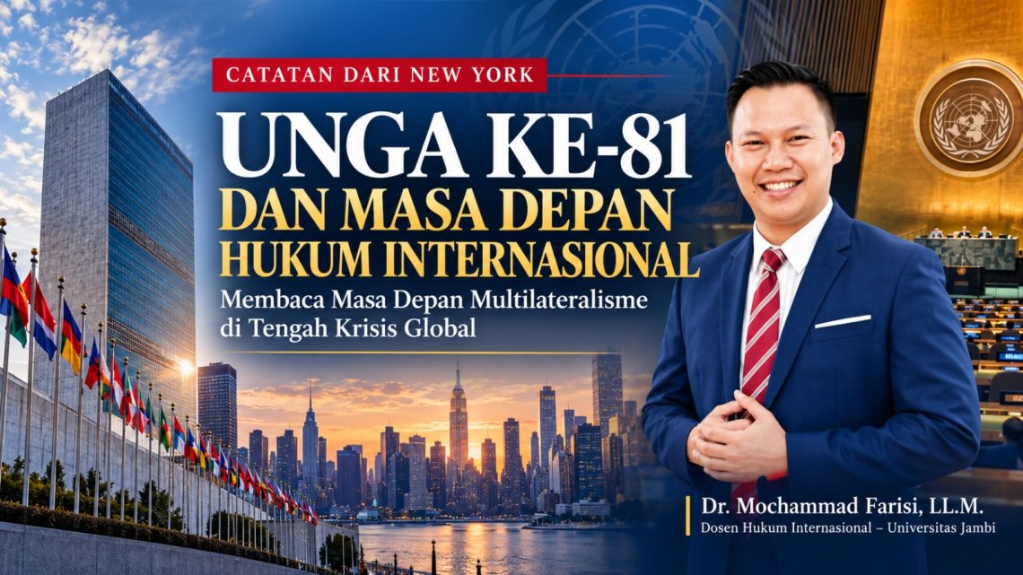 Dr. Mochammad Farisi, LL.M., Dosen Hukum Internasional Universitas Jambi